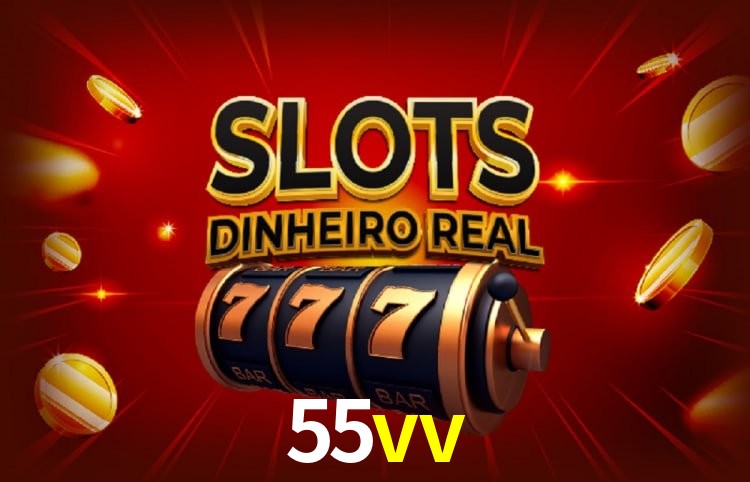 Jogos de Slot 55vv